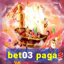 bet03 paga